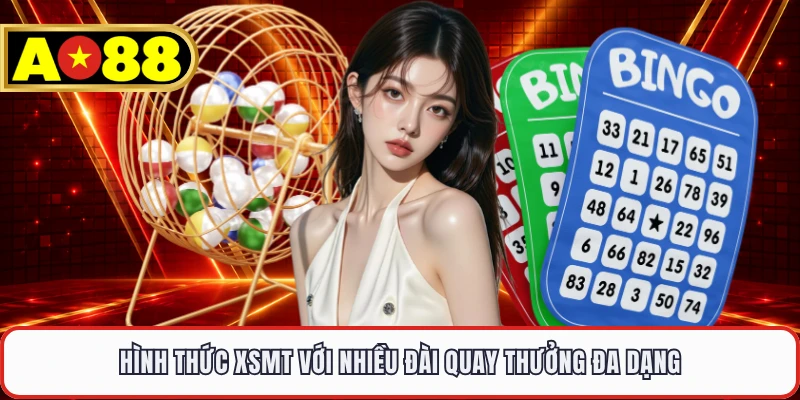 Hình thức XSMT với nhiều đài quay thưởng đa dạng